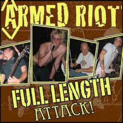 Armed Riot : Full Length Attack